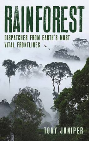 Rainforest by Tony Juniper