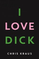 I Love Dick