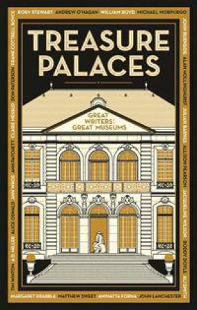 Treasure Palaces: Great Writers Visit Great Museums by Maggie Fergusson