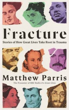 Fracture by Matthew Parris