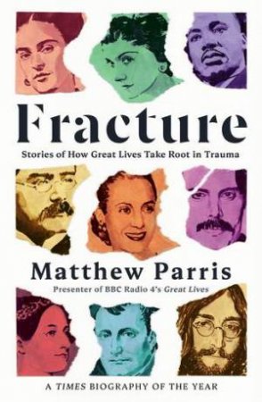 Fracture by Matthew Parris