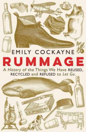 Rummage by Emily Cockayne