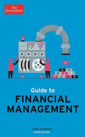 The Economist Guide Tto Financial Management 3rd Ed by John Tennent