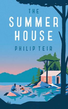 The Summer House by Philip Teir & Tiina Nunnally