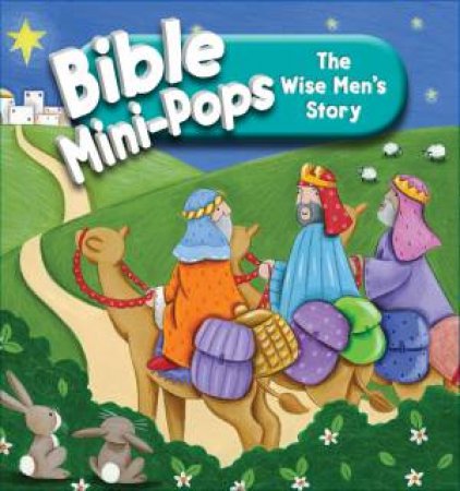 Bible Mini-Pops: Wise Men's Story by Karen Williamson & Lucy Barnard