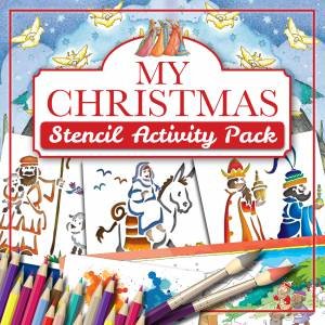 My Christmas Stencil Activity Pack by Tim Dowley & Roger Langton & Steve Smallman & Helen Prole