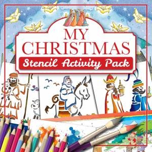 My Christmas Stencil Activity Pack by Tim Dowley & Roger Langton & Steve Smallman & Helen Prole
