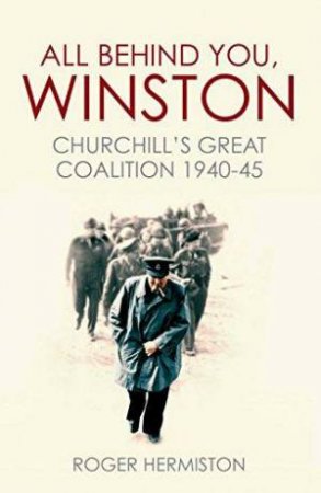 All Behind You, Winston by Roger Hermiston