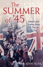 The Summer of 45