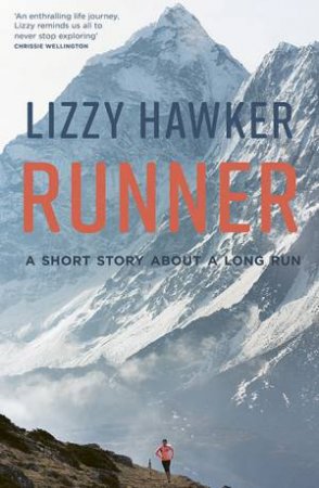 Runner by Lizzy Hawker