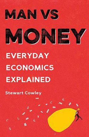 Man vs Money by Stewart Cowley