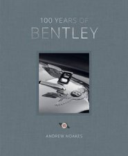 100 Years Of Bentley