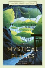 Mystical Places Inspired Travellers Guide