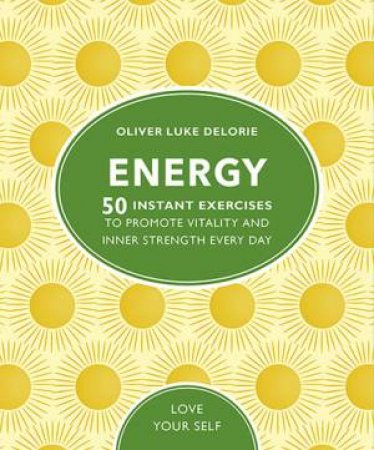 Energy by Oliver Luke Delorie