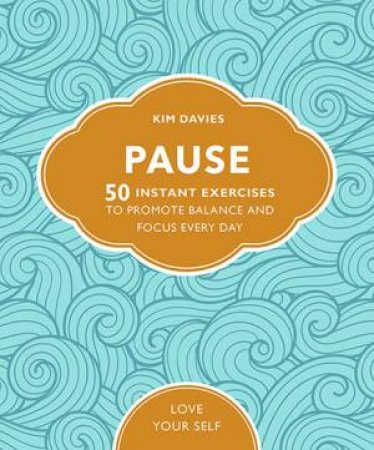 Pause by Kim Davies
