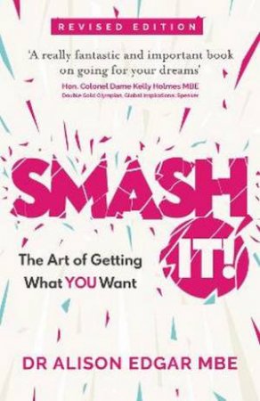 SMASH IT! by Dr Alison Edgar