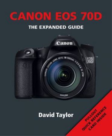 Canon EOS 70D by DAVID TAYLOR