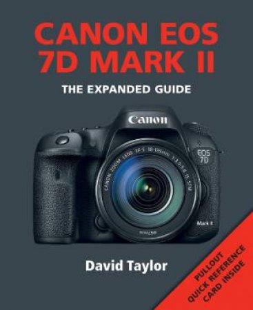 Canon EOS 7D MK II by DAVID TAYLOR