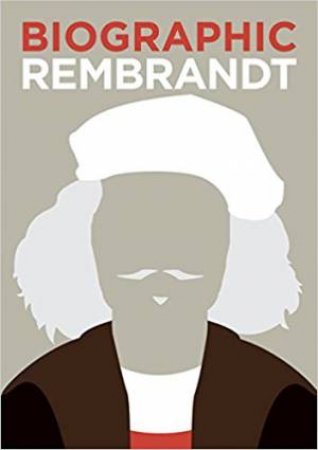 Biographic: Rembrandt by Sophie Collins