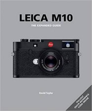 Leica M10 The Expanded Guide