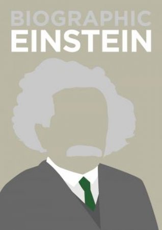 Biographic: Einstein by Brian Clegg