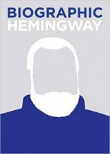 Biographic Hemingway