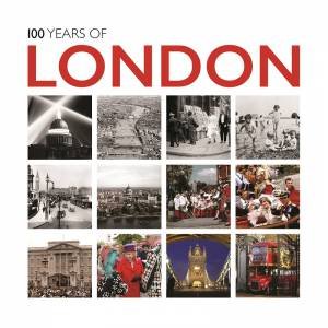 100 Years Of London by Various