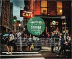 Masters Of Street Photography