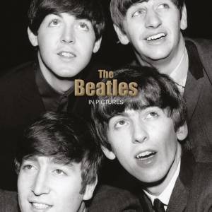 Beatles: In Pictures by AMMONITE PRESS