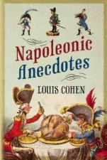 Napoleonic Anecdotes