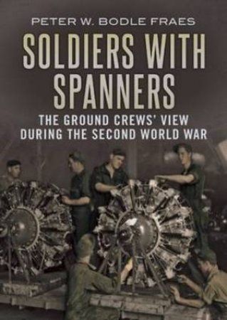 Soldiers with Spanners by Peter Bodie
