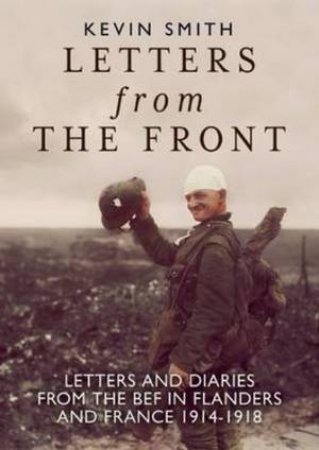 Letters From the Front by Kevin Smith