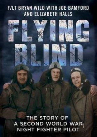 Flying Blind by Joe Bamford