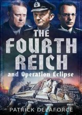 The Fourth Reich and Operation Eclipse