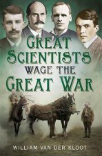 Great Scientists Wage the Great War