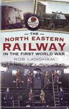 North Eastern Railway in the First World War