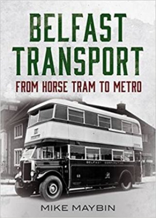 Belfast Transport by Mike Maybin