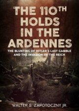 110th Holds In The Ardennes