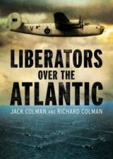 Liberators Over The Atlantic