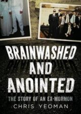 Brainwashed And Anointed