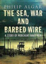 Sea War And Barbed Wire