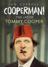 Cooperman The Life Of Tommy Cooper