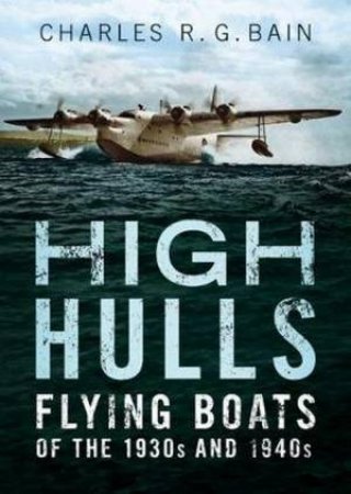 High Hulls by Charles Bain