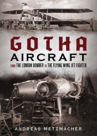 Gotha Aircraft by Andreas Metzmacher