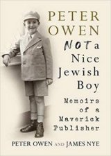 Peter Owen Not A Nice Jewish Boy