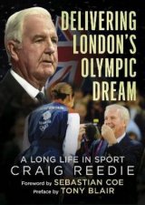 Delivering Londons Olympic Dream