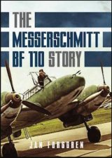 The Messerschmitt BF 110 Story