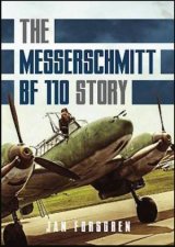 The Messerschmitt BF 110 Story