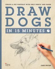 Draw Dogs In 15 Minutes
