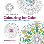 The Little Book of Colouring for Calm